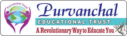 purvanchal educational trust